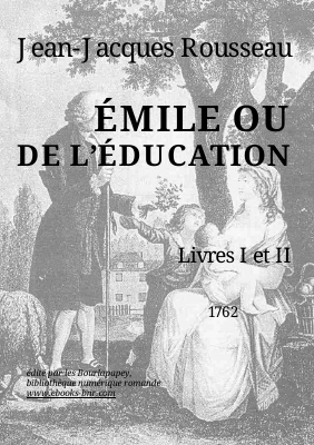 Couverture de Rousseau - Émile ou de l'éducation livres I et 2